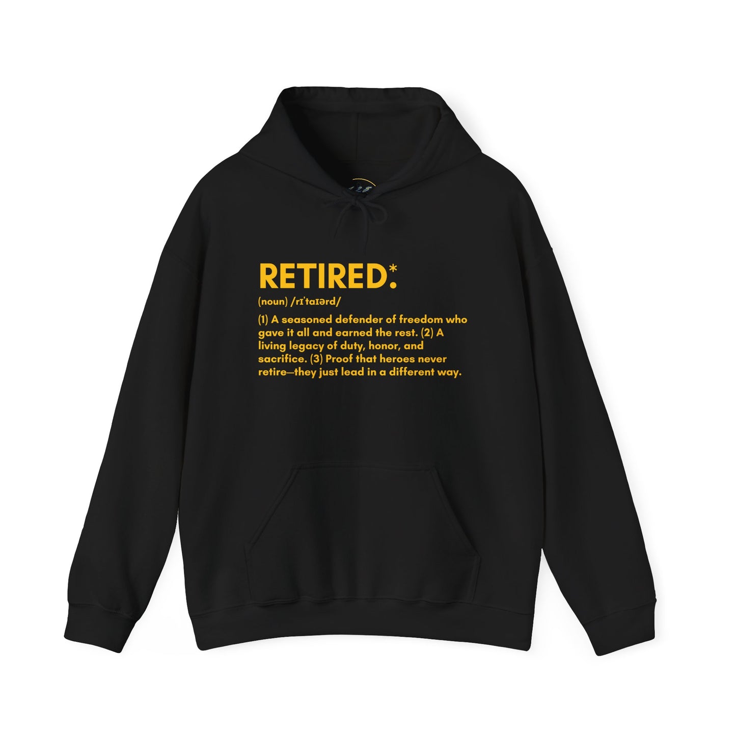 Military Retirement Gift - Proudly Wear the Retired Definition Hoodie