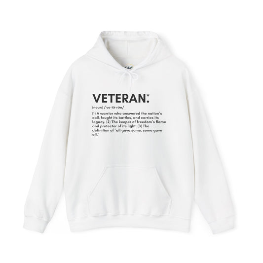 Veteran Definition Hoodie - Military Pride Appreciation Apparel