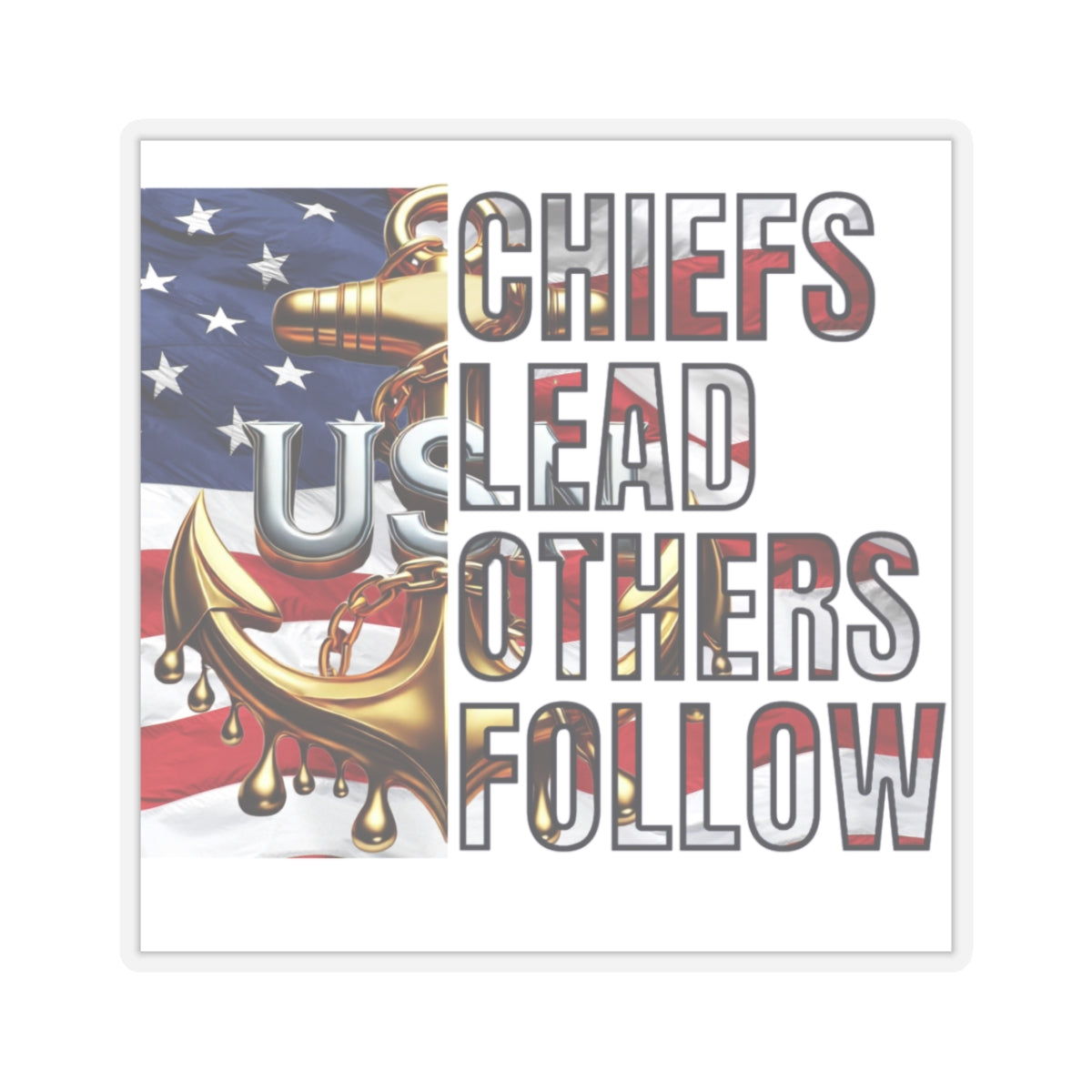 US Navy Chief Petty Officer Chiefs Lead Others Follow Vinyl Decal | CPO Anchor Emblem